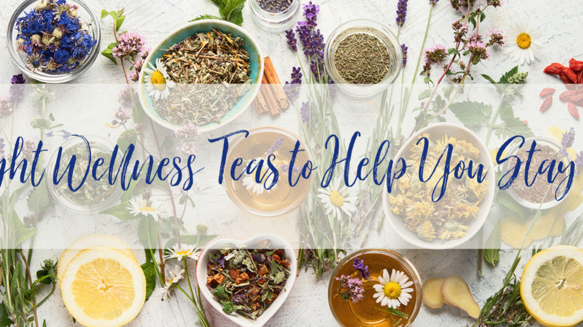 8 Wellness Teas to Help You Stay Fit by Tea Desire