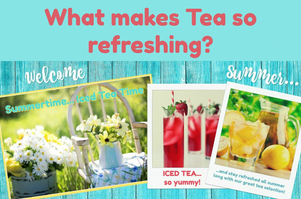What makes tea so refreshing?