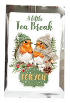 Tea greeting card in silver packaging with two robins in winter hats and the message “A little Tea Break FOR YOU.